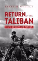 Return Of The Taliban