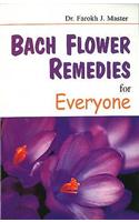 Bach Flower Remedies for Everyone