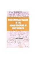 CONTEMPORARY ISSUES IN THE INDIAN DIASPORA OF SOUTH AFRICA