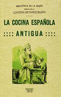 La cocina espanola antigua. Edicion Facsimilar