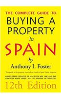 Complete Guide to Buying a Property in Spain 12th Edition