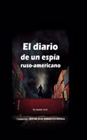 diario de un espía ruso-americano