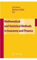 Mathematical and Statistical Methods for Insurance and Finance
