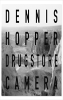 Dennis Hopper: Drugstore Camera