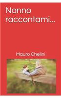 Nonno raccontami...