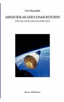 Aimed Solar and Lunar Returns