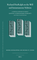 Richard Fitzralph on the Will and Instantaneous Volition