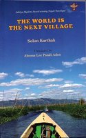 The World is the Next Village