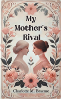 My Mother's Rival