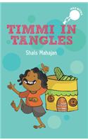 Timmi in Tangles: (hOle books)