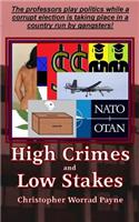 High Crimes and Low Stakes