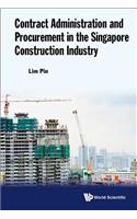 Contract Administration and Procurement in the Singapore Construction Industry