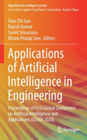 Applications of Artificial Intelligence in Engineering: Proceedings of First Global Conference on Artificial Intelligence and Applications (Gcaia 2020)