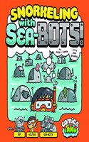 SNORKELING WITH SEA-BOTS