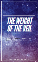 Weight Of The Veil