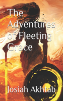 The Adventures of Fleeting Grace
