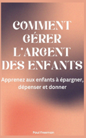 Comment gérer l'argent des enfants