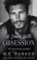 Dance with Obsession
