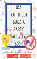 USA Cut It Out Build A Party Activity Book