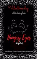 Hungry Eyes in love