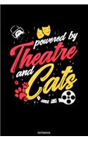 Powered By Theatre And Cats