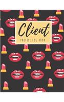 Client Profile Log Book: Client Data Organizer Log Book with A - Z Alphabetical Tabs, Record Profile And Appointment For Makeup artists