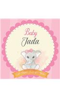 Baby Jada A Simple Book of Firsts: First Year Baby Book a Perfect Keepsake Gift for All Your Precious First Year Memories