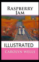Raspberry Jam Illustrated