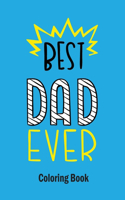 Best Dad Ever Coloring Book