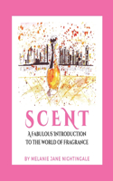 Scent