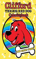 Clifford The Big Red Dog Coloring Book