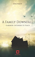 Family Downfall