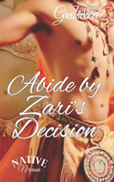 Abide by Zari's Decision: (Native Nirvana)