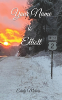 Your Name is Elliott