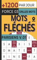 Par Jour Parisiens Mots fléchés force 3 grilles +1200 mots v.1