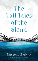 Tall Tales of the Sierra