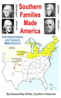 Southern Families Made America