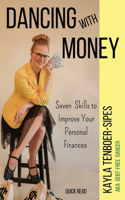 Dancing With Money