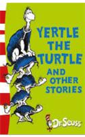 Yertle the Turtle and Other Stories