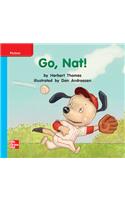 Reading Wonders Leveled Reader Go, Nat!: On-Level Unit 3 Week 1 Grade K