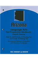 Arizona Language Arts Test Preparation Workbook, Fourth Course: Help for AIMS Grade 10 Reading Test and Grade 10 Writing Test