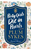 Party Girls Die in Pearls