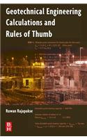 Geotechnical Engineering Calculations and Rules of Thumb