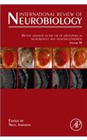 Recent Advances in the Use of Drosophila in Neurobiology and Neurodegeneration