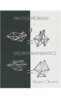 Practice Problems in Discrete Mathematics