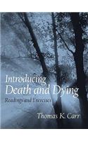 Introducing Death and Dying: Readings and Exercises