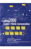 The Cdma2000 System for Mobile Communications