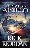 The Tyrant's Tomb (The Trials of Apollo Book 4)