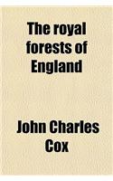 The Royal Forests of England