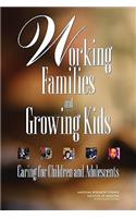 Working Families and Growing Kids